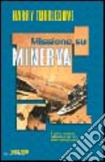 Missione su Minerva libro