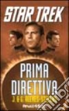 Star Trek. Prima direttiva libro di Reeves Stevens G. Reeves Stevens J.