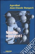 Stelle morenti libro