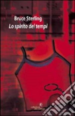 Lo spirito dei tempi