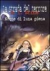 Notte di luna piena libro