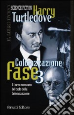 Colonizzazione. Fase 3 libro