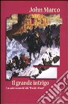 Il grande intrigo libro