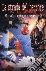 Natale rosso sangue. Vol. 2 libro