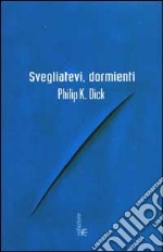 Svegliatevi, dormienti libro