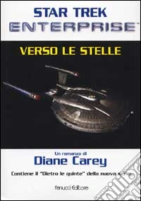Star Trek. Enterprise verso le stelle libro