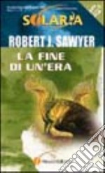 La fine di un'era libro