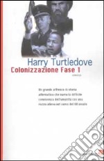 Colonizzazione. Fase 1 libro