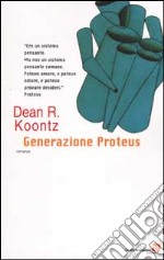 Generazione Proteus libro