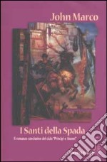 I santi della spada