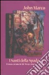 I santi della spada libro