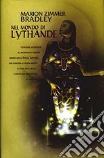 Nel mondo di Lythande libro