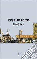 Tempo fuor di sesto libro