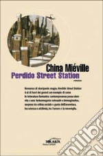 Perdido Street Station libro