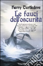 Le fauci dell'oscurità. La guerra dei regni. Vol. 5 libro