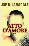 Atto d'amore libro