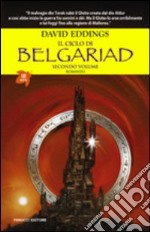 Il ciclo di Belgariad. Vol. 2: La valle di Aldur-Il castello incantato libro