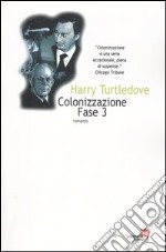 Colonizzazione. Fase 3 libro