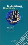 La città delle navi libro