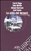 Le città del domani libro