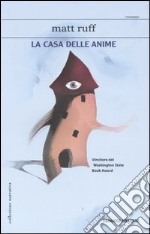 La casa delle anime libro