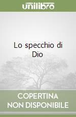 Lo specchio di Dio