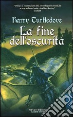 La fine dell'oscurità libro