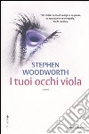 I tuoi occhi viola libro