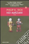 Noi marziani libro