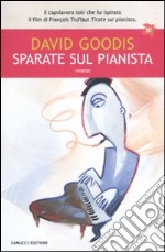 Sparate sul pianista libro