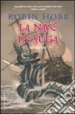 La nave in fuga. I mercanti di Borgomago. Vol. 1/2 libro