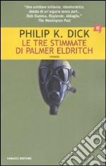 Le tre stimmate di Palmer Eldritch libro