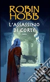 L'assassino di corte libro