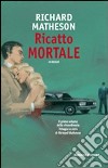 Ricatto mortale libro