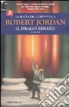 Il drago rinato. La ruota del tempo. Vol. 3 libro