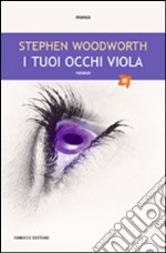 I tuoi occhi viola