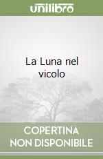 La Luna nel vicolo libro