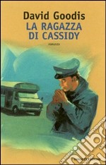 La ragazza di Cassidy libro