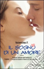 Il sogno di un amore libro