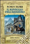 Il risveglio dell'assassino. Trilogia dell'uomo ambrato. Vol. 1 libro