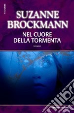 Nel cuore della tormenta libro