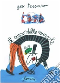 Il circo delle nuvole. Ediz. illustrata libro