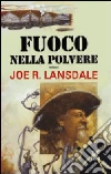 Fuoco nella polvere libro