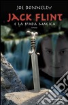 Jack Flint e la spada magica libro