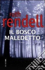 Il bosco maledetto libro