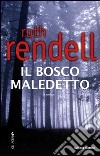 Il bosco maledetto libro