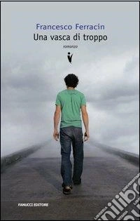Una vasca di troppo libro