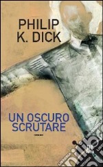 Un Oscuro scrutare libro