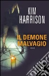 Il Demone malvagio libro di Harrison Kim