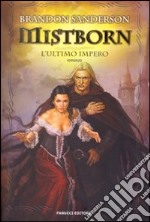 Mistborn. L'ultimo impero libro